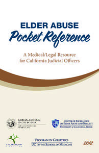 ELDER ABUSE  Pocket Reference A Medical/Legal Resource for California Judicial Officers