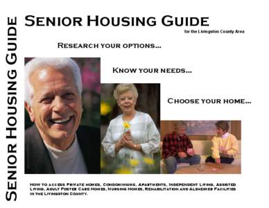 Senior Housing Guide  Senior Housing Guide for the Livingston County Area  Research your options…