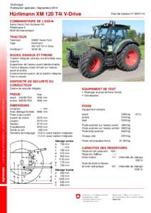 Technique Publication spéciale | Septembre 2014 Hürlimann XM 120 T4i V-Drive  Test de tracteur no