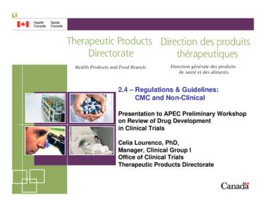 Clinical research / Research / Pharmaceuticals policy / Drug discovery / Regulatory requirement / Good manufacturing practice / Validation / Clinical trial / Drug development / Pharmaceutical sciences / Pharmaceutical industry / Pharmacology