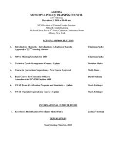 AGENDA MUNICIPAL POLICE TRAINING COUNCIL 228th Meeting December 3, 2014 at 10:00 am  NYS Division of Criminal Justice Services