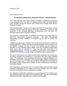October 9, 2014  Dear Property Owner: Re: Mandatory Maintenance Inspection Program – Sewage Systems The Ontario Building Code (OBC) requires mandatory maintenance inspections to be conducted every five years on sewage 