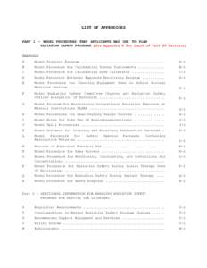 LIST OF APPENDICES PART 1 - MODEL PROCEDURES THAT APPLICANTS MAY USE TO PLAN RADIATION SAFETY PROGRAMS [See Appendix X for imact of Part 20 Revision] Appendix A