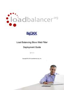 Load Balancing Bloxx Web Filter Deployment Guide v1.1.1 Copyright © 2014 Loadbalancer.org, Inc.