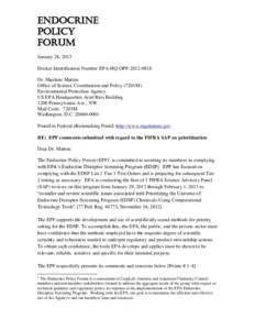 Endocrine Policy Forum January 28, 2013 Docket Identification Number EPA-HQ-OPPDr. Sharlene Matten