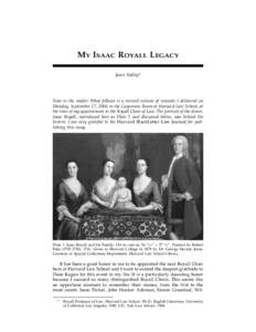 Isaac Royall /  Jr. / Harvard Law School / Medford /  Massachusetts / John Chipman Gray / Isaac Parker / Robert Feke / Slavery in the United States / James Bradley Thayer / Abolitionism / Massachusetts / Harvard University / Isaac Royall House