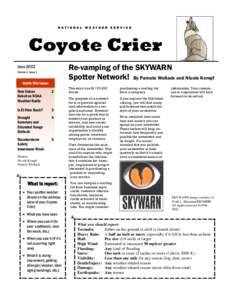 NATIONAL WEATHER SERVICE  Coyote Crier Re-vamping of the SKYWARN Spotter Network! By Pamela Wollack and Nicole Kempf