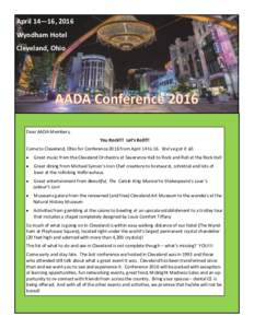 April 14—16, 2016 Wyndham Hotel Cleveland, Ohio Dear AADA Members, You Rock!!! Let’s Roll!!!