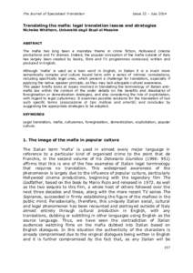 The Journal of Specialised Translation  Issue 22 – July 2014 Translating the mafia: legal translation issues and strategies Nicholas Whithorn, Università degli Studi di Messina