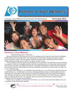 Partners In Liver Wellness™ A Program of the Hepatitis Foundation International  September 2012