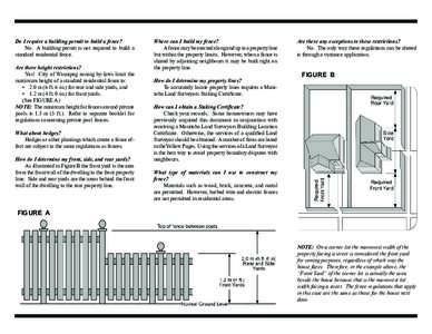 Are there height restrictions? Yes! City of Winnipeg zoning by-laws limit the maximum height of a standard residential fence to: • 2.0 m (6 ft. 6 in.) for rear and side yards, and • 1.2 m (4 ft. 0 in.) for front yard