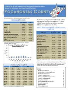 February[removed]Prepared by the WV Department of Health and Human Resources Bureau for Behavioral Health and Health Facilities  P OCAHONTAS C OUNTY