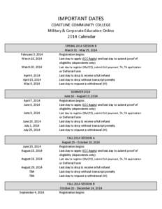 IMPORTANT DATES COASTLINE COMMUNITY COLLEGE Military & Corporate Education Online 2014 Calendar