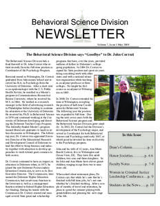 Behavioral Science Division  NEWSLETTER Volume 7, Issue 1 May[removed]The Behavioral Science Division says “Goodbye” to Dr. John Corrozi