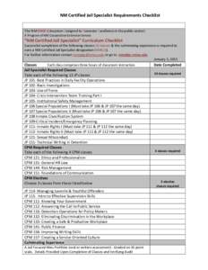 NM Certified Jail Specialist Requirements Checklist The NM EDGE (Education Designed to Generate Excellence in the public sector) A Program of NM Cooperative Extension Service “NM Certified Jail Specialist” Curriculum