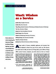 Cloud Computing  WaaS: Wisdom as a Service Jianhui Chen, Tsinghua University Jianhua Ma, Hosei University