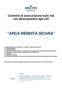 Arca Vita S.p.A.  Contratto di assicurazione sulla vita con partecipazione agli utili  “ARCA RENDITA SICURA”