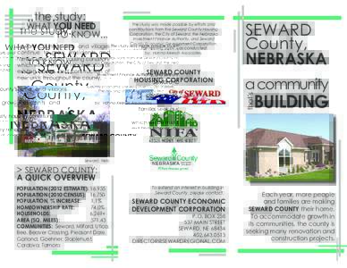 the study:  WHAT YOU NEED TO KNOW... Seward County’s cities and villages continue to grow. Residents and