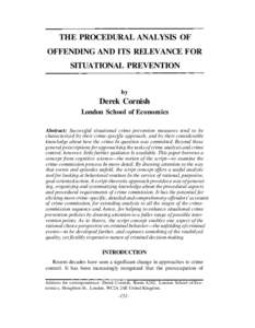 THE PROCEDURAL ANALYSIS OF OFFENDING AND ITS RELEVANCE FOR SITUATIONAL PREVENTION by  Derek Cornish