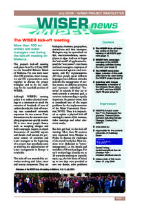 July 2009 – WISER PROJECT NEWSLETTER  The WISER kick-off meeting More than 100 scientists and water managers met during the kick-off meeting on