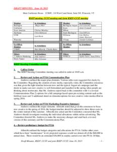 DRAFT MINUTES June 18, 2015 Main Conference Room CCRPC, 110 West Canal Street, Suite 202, Winooski, VT RSEP meeting, CCST meeting and Joint RSEP-CCST meeting Member Burlington