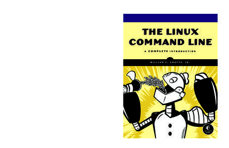 BA NISH YOUR MOUSE The Linux Command Line takes you from your very first terminal keystrokes to writing full programs in Bash, the most popular Linux shell. Along the way you’ll learn