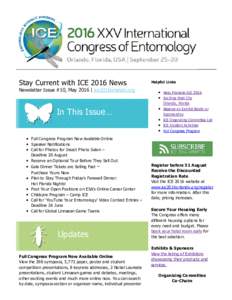 Stay Current with ICE 2016 News   Newsletter Issue #10, May 2016 | ice2016orlando.org    In This Issue…
