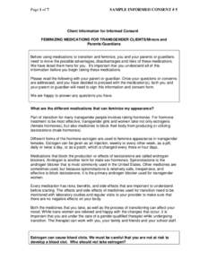 Page 1 of 7  SAMPLE INFORMED CONSENT # 5 Client Information for Informed Consent FEMINIZING MEDICATIONS FOR TRANSGENDER CLIENTS/Minors and