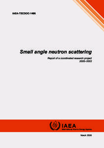 IAEA-TECDOC[removed]Small angle neutron scattering Report of a coordinated research project 2000–2003