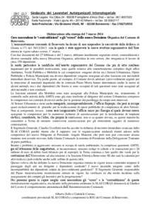 Sindacato dei Lavoratori Autorganizzati Intercategoriale Sede Legale: Via Olbia[removed]Pomigliano d’Arco (Na) – tel.fax[removed]Sede Nazionale : Viale Liguria 49 – 20143 Milano – tel.fax[removed]S