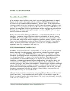 Section III. Risk Assessment  Hazard Identification (2010): In the previously approved plan, a great deal of effort went into a methodology of ranking hazards for the county’s four regions with the assistance of SEMO r