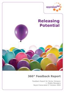 Releasing Potential 360° Feedback Report Feedback Report for Homer Simpson 1. Middle Managers