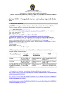 Presidência da República Gabinete de Segurança Institucional Departamento de Segurança da Informação e Comunicações Centro de Tratamento de Incidentes de Segurança de Redes de Computadores da Administração Pú