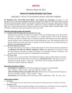 NOTICE Effective March 28, 2014 District of Columbia Plumbing Code Change Applicable to: All uses of a fire hydrant for purposes other than firefighting DC Plumbing Code, 12F DCMR Section[removed]Fire hydrant use connec