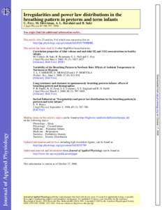 Irregularities and power law distributions in the breathing pattern in preterm and term infants U. Frey, M. Silverman, A. L. Barabási and B. Suki J Appl Physiol 85:[removed], 1998. You might find this additional informati