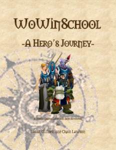 WoWinSchool -A Hero’s Journey- A Middle Grades Language Arts Adventure By