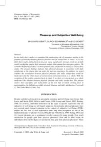 European Journal of Personality Eur. J. Pers. 15: 153±DOI: per.406 Pleasures and Subjective Well-Being SHIGEHIRO OISHI1*, ULRICH SCHIMMACK2 and ED DIENER3