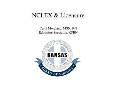 NCLEX / Nursing / Evaluation / Psychometrics / Health sciences / National Council of State Boards of Nursing / Educational technology / Education / Health / Nursing in the United States