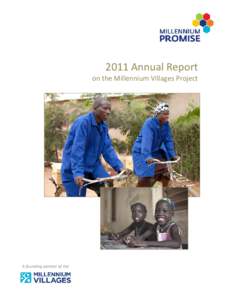        2011 Annual Report  on the Millennium Villages Project 