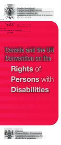 Rights of Persons with Disabilities The United Nations Convention on the Rights of Persons with Disabilities (CRPD) was set