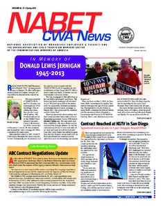 VOLUME 62, #1 • Spring[removed]NABET CWA News NATIONAL ASSOCIATION OF BROADCAST EMPLOYEES & TECHNICIANS THE BROADCASTING AND CABLE TELEVISION WORKERS SECTOR