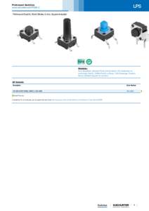 LPS  Printmount Switches www.schurter.com/PG09_2 Printmount Swicht, Short Stroke, 6 mm, Square Actuator