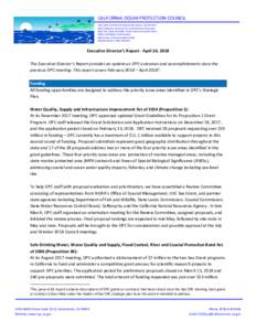 CALIFORNIA OCEAN PROTECTION COUNCIL John Laird, Secretary for Natural Resources, Council Chair Matt Rodriquez, Secretary for Environmental Protection Betty Yee, State Controller, State Lands Commission Chair Robert Hertz
