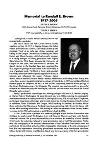 Memorial to Randall E. Brown 1917–2005 KEVIN R. BROWN 4043 Zinnia Road, Victoria, British Columbia, V8Z 4W2 Canada DEREK J. BROWN 5747 Amaranth Place, Concord, California 94521, USA