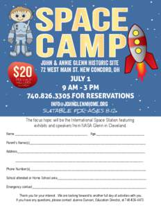 space camp $20 JOHN & ANNIE GLENN hISTORIC SITE 72 West Main St. New concord, OH
