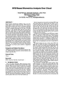 RFID Based Biometrics Analysis Over Cloud Faisal Rahman, Mohiuddin Solaimani, Latifur Khan Department of Computer Science The University of Texas at Dallas Richardson, TX