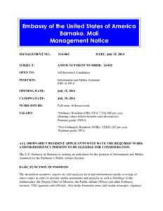 Embassy of the United States of America Bamako, Mali Management Notice MANAGEMENT NO.:  S14-063
