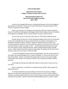 STATE OF NEW JERSEY Department of the Treasury Andrew P. Sidamon-Eristoff, State Treasurer Opening Statement Before The New Jersey Senate Budget Committee April 1, 2014