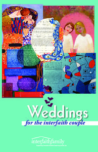 Marriage / Jewish wedding / Chuppah / Wedding / Ketubah / Erusin / Badeken / Jewish views on marriage / InterfaithFamily.com / Family law / Judaism / Culture