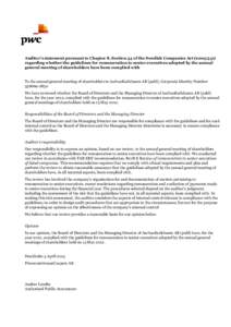 Auditor’s statement pursuant to Chapter 8, Section 54 of the Swedish Companies Act (2005:551) regarding whether the guidelines for remuneration to senior executives adopted by the annual general meeting of shareholders